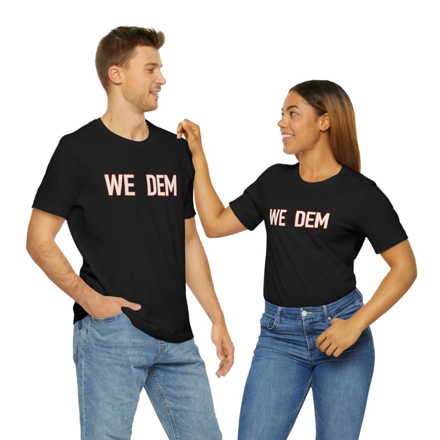 We Dem Men's Tee